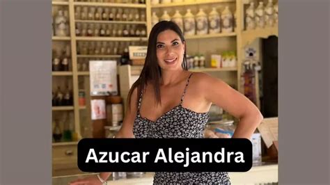 azucar alejandra reddit|Azucar